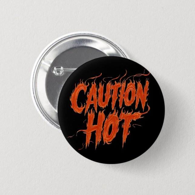 Badge Rond 5 Cm Attention chaud (Devant & derrière)