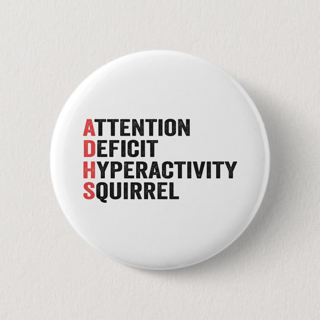 Badge Rond 5 Cm Attention Deficit Hyperactivity Squirrel ADHD Gift (Devant)