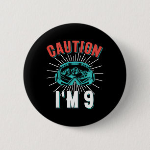 Badge Rond 5 Cm Attention j'ai 9 ans Ski 9e anniversaire Snowboard