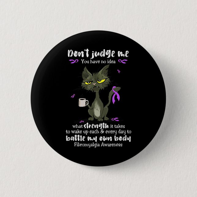 Badge Rond 5 Cm Attention Ne Me Juge Pas Vous N'Avez Aucune Idée (Devant)
