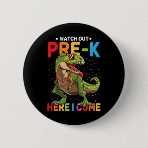 Badge Rond 5 Cm Attention préscolaire, j'arrive ! Dinosaure Byck à