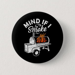 Badge Rond 5 Cm Attention Si Je Fumé Drôle Rétro Byrbecue Fumeur B