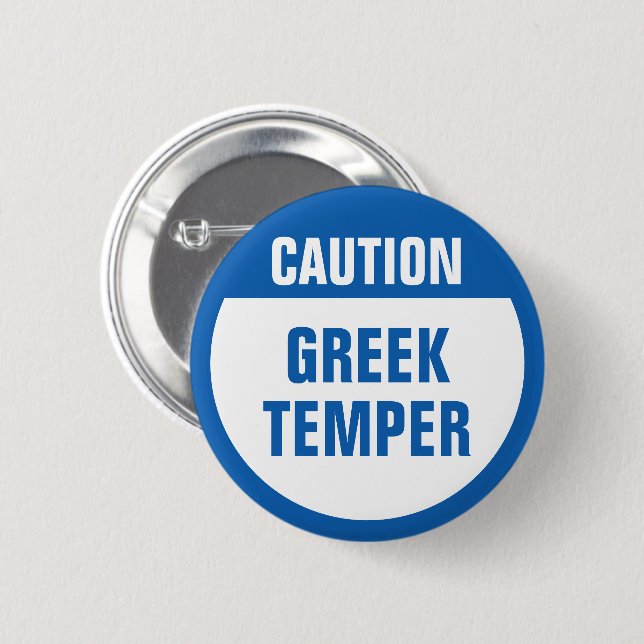 Badge Rond 5 Cm Attention Temper grec (Devant & derrière)