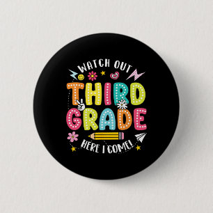 Badge Rond 5 Cm Attention troisième année me voilà Bonjour 3e anné
