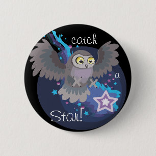 Badge Rond 5 Cm Attrapez une étoile !~ boutons hibou