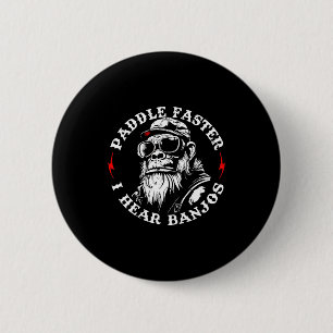 Badge Rond 5 Cm (au dos) pagayer plus vite entendre banjos singe d