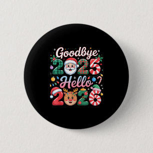 Badge Rond 5 Cm Au revoir 2025 Bonjour 2026 Noël Nouvel An Cadeau