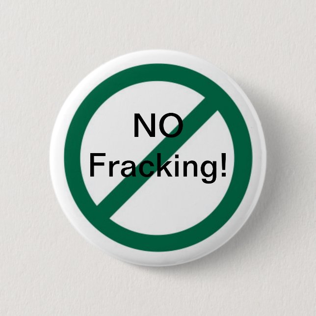 Badge Rond 5 Cm Aucun Fracking (Devant)