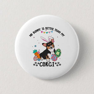 Badge Rond 5 Cm Aucun lapin n'est meilleur que mon chien Corgi tri