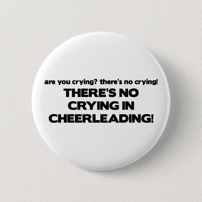 Badge Rond 5 Cm Aucun pleurer - Cheerleading (Devant)
