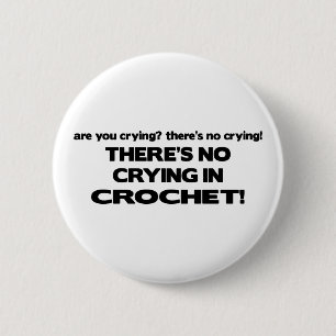 Badge Rond 5 Cm Aucun pleurer - crochet
