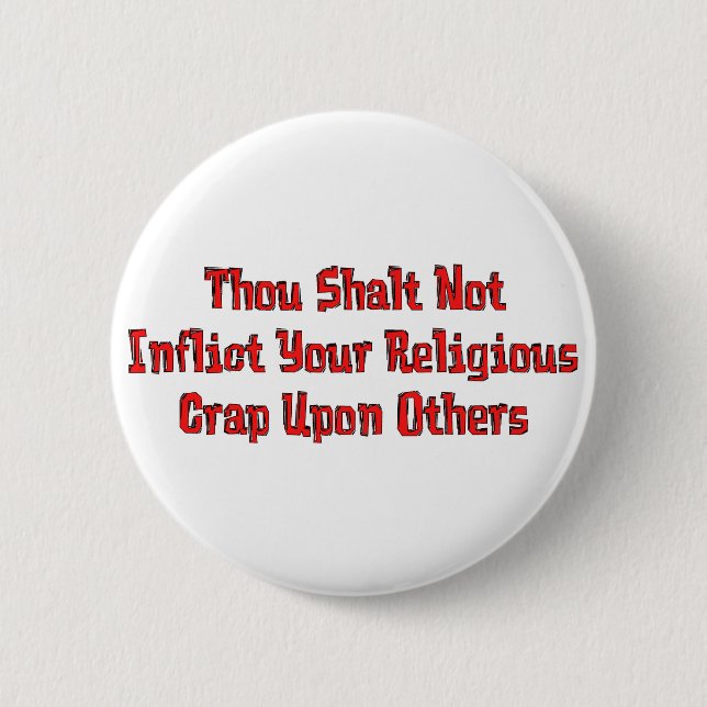 Badge Rond 5 Cm Aucune merde religieuse (Devant)