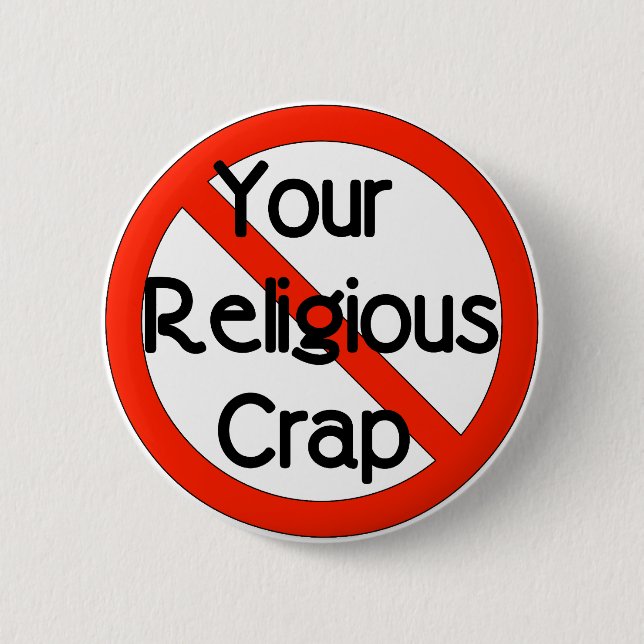 Badge Rond 5 Cm Aucune merde religieuse (Devant)
