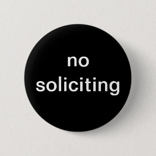 Badge Rond 5 Cm "aucune" nouveauté de sollicitation
