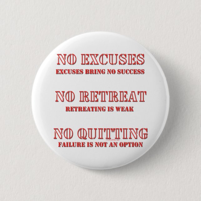 Badge Rond 5 Cm Aucunes excuses (Devant)