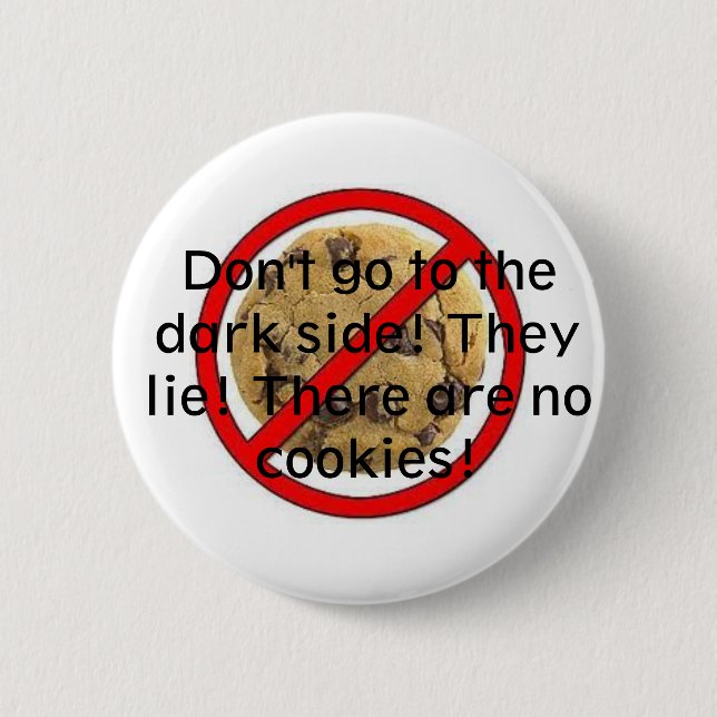 Badge Rond 5 Cm Aucuns biscuits (Devant)