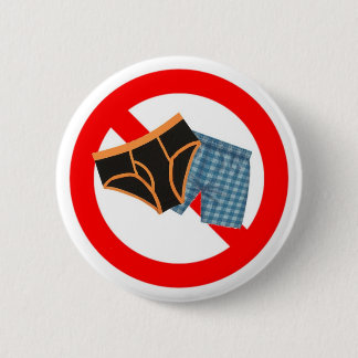 Badge Rond 5 Cm Aucuns sous-vêtements