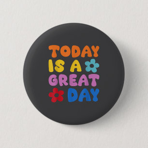 Badge Rond 5 Cm Aujourd'hui Est Un Grand Jour Citations Motivation