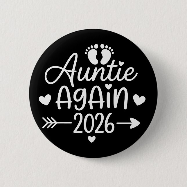 Badge Rond 5 Cm Auntie Again 2026 Pregnancy Announcement (Devant)