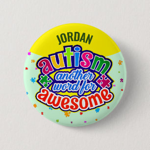 Badge Rond 5 Cm AUTISM another word for AWESOME