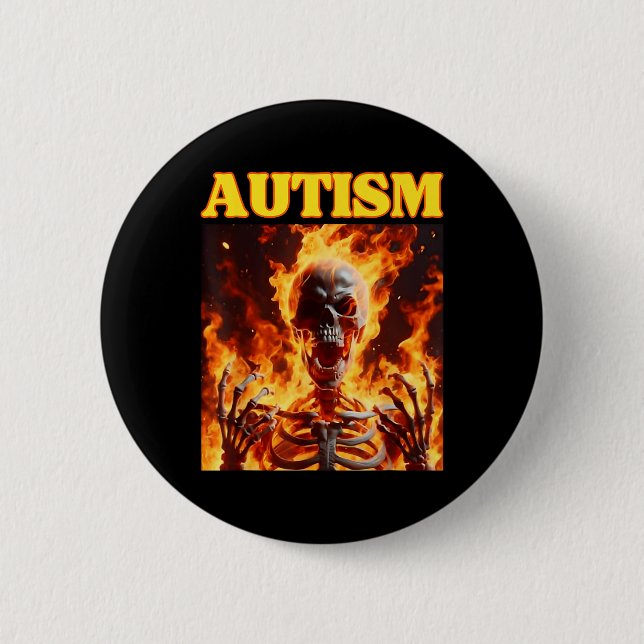 Badge Rond 5 Cm Autisme Drôle Cringe Dur Skeleton Mème Flames (Devant)