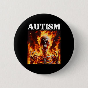 Badge Rond 5 Cm Autisme Drôle Cringe Edgy Dur Skeleton Mème Flames