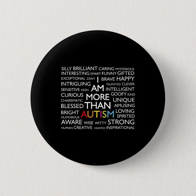 Badge Rond 5 Cm Autisme Je suis plus qu'autisme  (Devant)