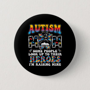 Badge Rond 5 Cm Autisme Maman Élever Héros Super Messy Bun Autisme