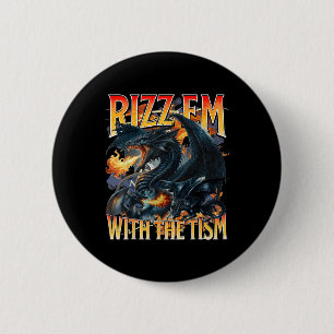 Badge Rond 5 Cm Autisme Mème Dragon Rizz Em Avec Tism Autistic