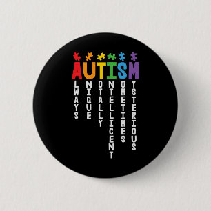 Badge Rond 5 Cm Autisme Toujours Unique Totalement Intelligent Aut