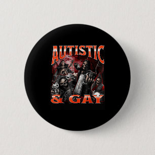 Badge Rond 5 Cm Autiste et gay drôle dur squelette mème contrefaço