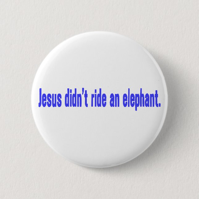 Badge Rond 5 Cm Autocollant Jésus n'a pas monté d'éléphant (Devant)