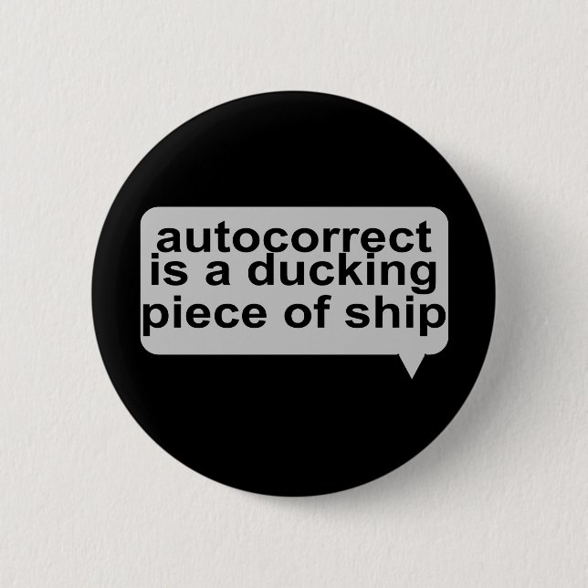 Badge Rond 5 Cm Autocorrect stupide (Devant)