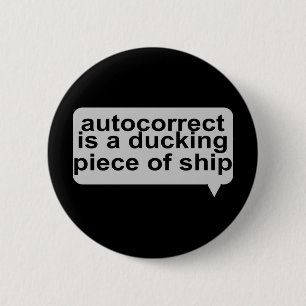 Badge Rond 5 Cm Autocorrect stupide