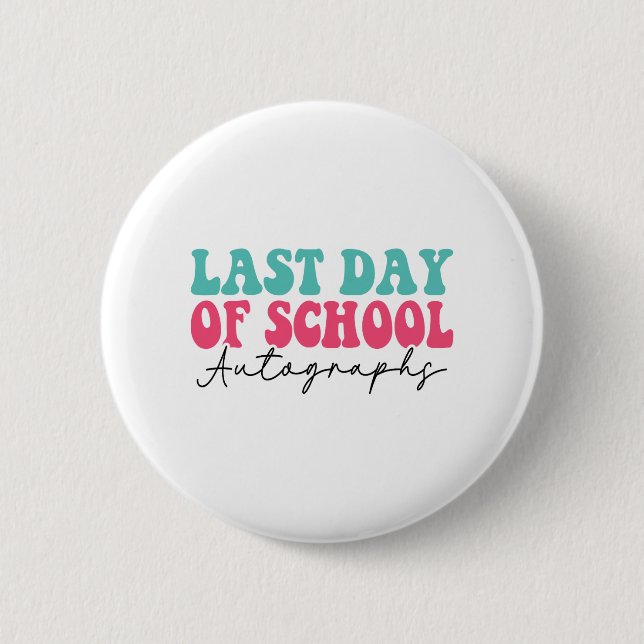 Badge Rond 5 Cm Autographe Du Jour De L'École 2023 (Devant)
