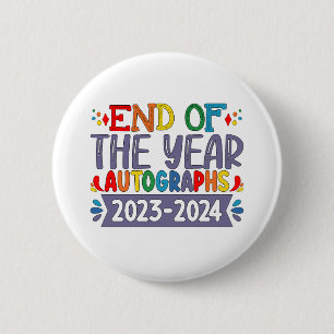 Badge Rond 5 Cm Autographes de fin d'année 2024 Dernier jour d'éco