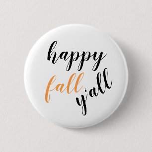 Badge Rond 5 Cm Automne Happy Fall Y'all Orange Noir Typographie