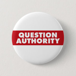 Badge Rond 5 Cm Autorité de question - rouge !