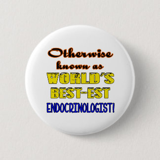 Badge Rond 5 Cm Autrement connu comme endocrinologue bestest du