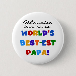 Badge Rond 5 Cm Autres Meilleurs Tshirts et cadeaux Papa