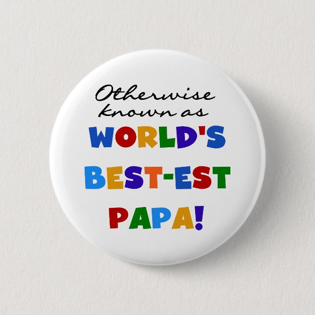 Badge Rond 5 Cm Autres Meilleurs Tshirts et cadeaux Papa (Devant)