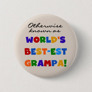 Badge Rond 5 Cm Autres sous le nom de Meilleurs T-shirts Grampa