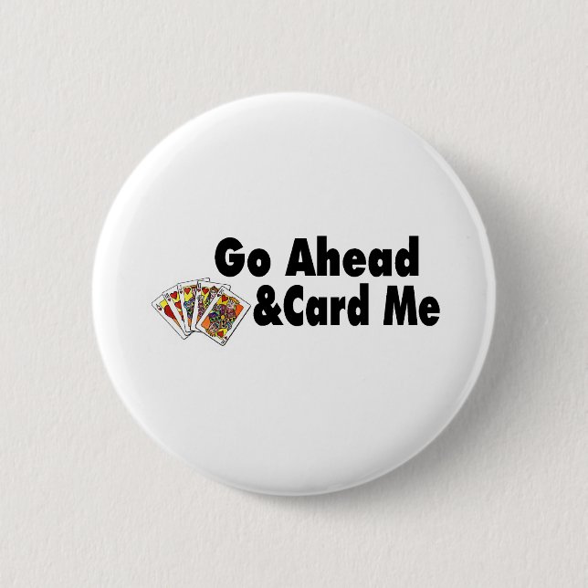 Badge Rond 5 Cm Avancez et cardez-moi (Devant)