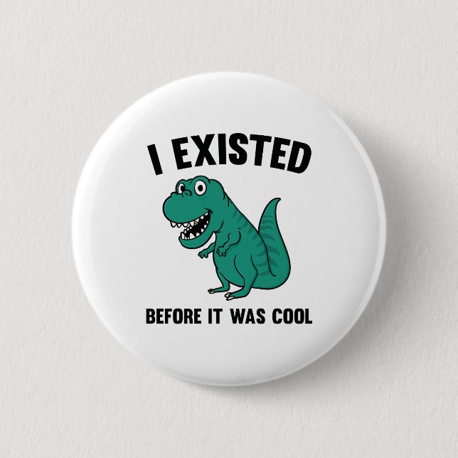 Badge Rond 5 Cm Avant d'être Cool (Devant)