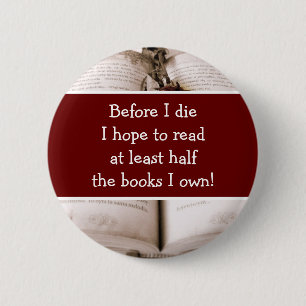 Badge Rond 5 Cm Avant ma mort, amant du livre,