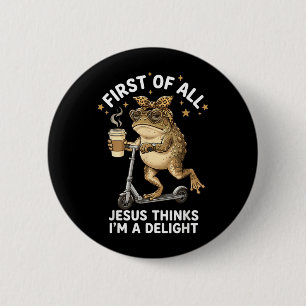 Badge Rond 5 Cm Avant tout Jésus pense que je suis une grenouille
