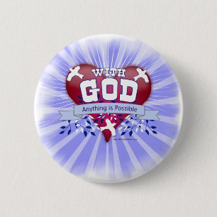 Badge Rond 5 Cm Avec Dieu tout est possible