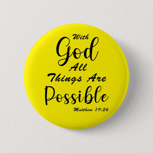 Badge Rond 5 Cm Avec Dieu, tout est possible (Devant)