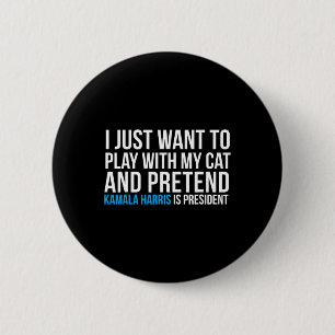 Badge Rond 5 Cm Avec Mon Chat, Prétendre Que Kamala Harris Est Pré