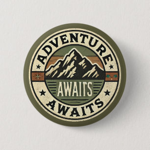 Badge Rond 5 Cm Aventure Await - Bouton extérieur Vintage